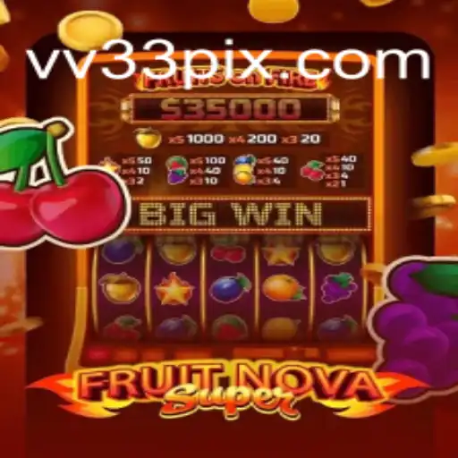 FruitNovaSuper: Um Novo Jogo Empolgante no Universo do Casino Online